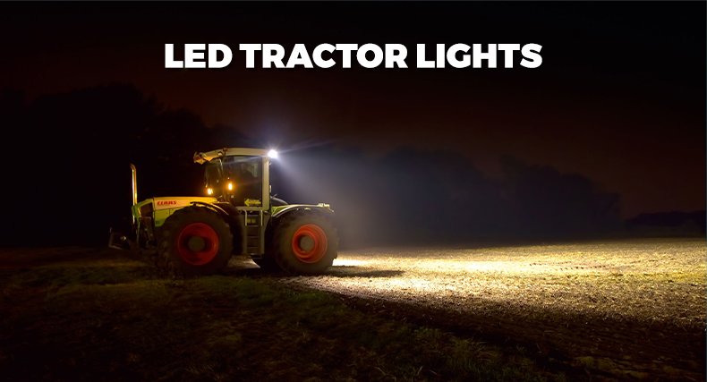 Tractor LED work lights arranged for wide flood coverage around the machine
